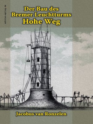 cover image of Der Bau des Bremer Leuchtturms Hohe Weg